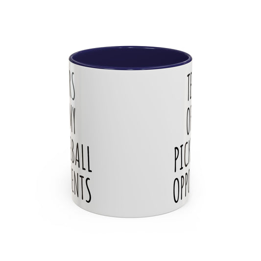 Tears of My Pickleball Opponents Mug, Funny Pickleball Gift for Players, Grandma & Grandpa | 11oz 15oz Ceramic Accent Coffee Cup