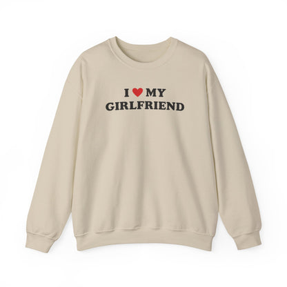 I Love My Girlfriend SweatShirt, I Heart My Girlfriend SweatShirt, Valentine's Day  SweatShirt , Valentine Gift, Boyfriend Shirt For Him