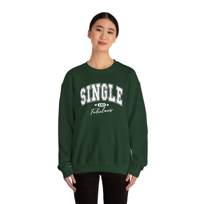 Single and Fabulous Sweatshirt, Funny Varsity Style Crewneck, Women's Casual Pullover, Bold Statement Shirt, Gift for Her