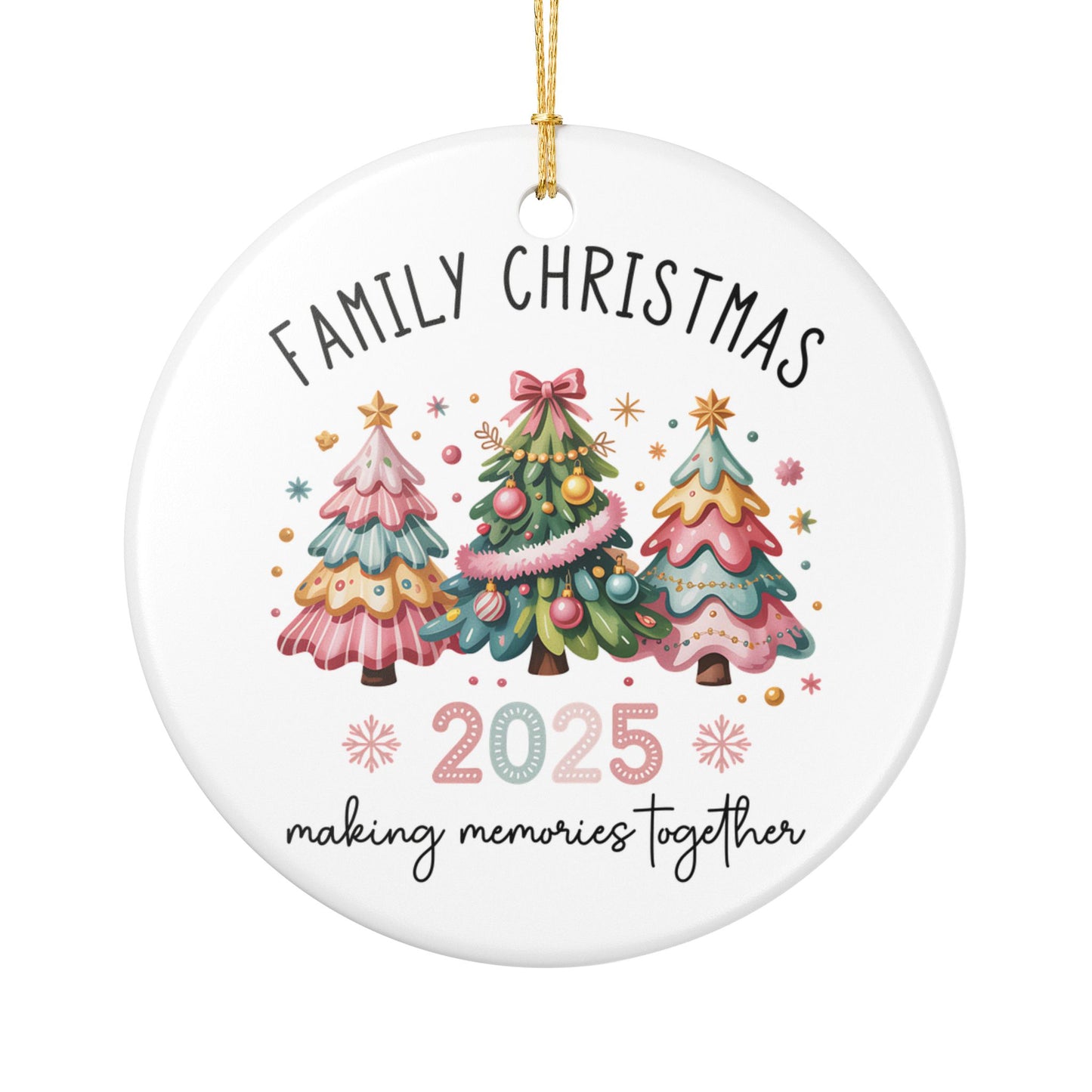 Family Christmas 2025 Ornament, Making Memories Together, Pastel Christmas Tree Ornament, New Year Family Keepsake, Ceramic Holiday Decor