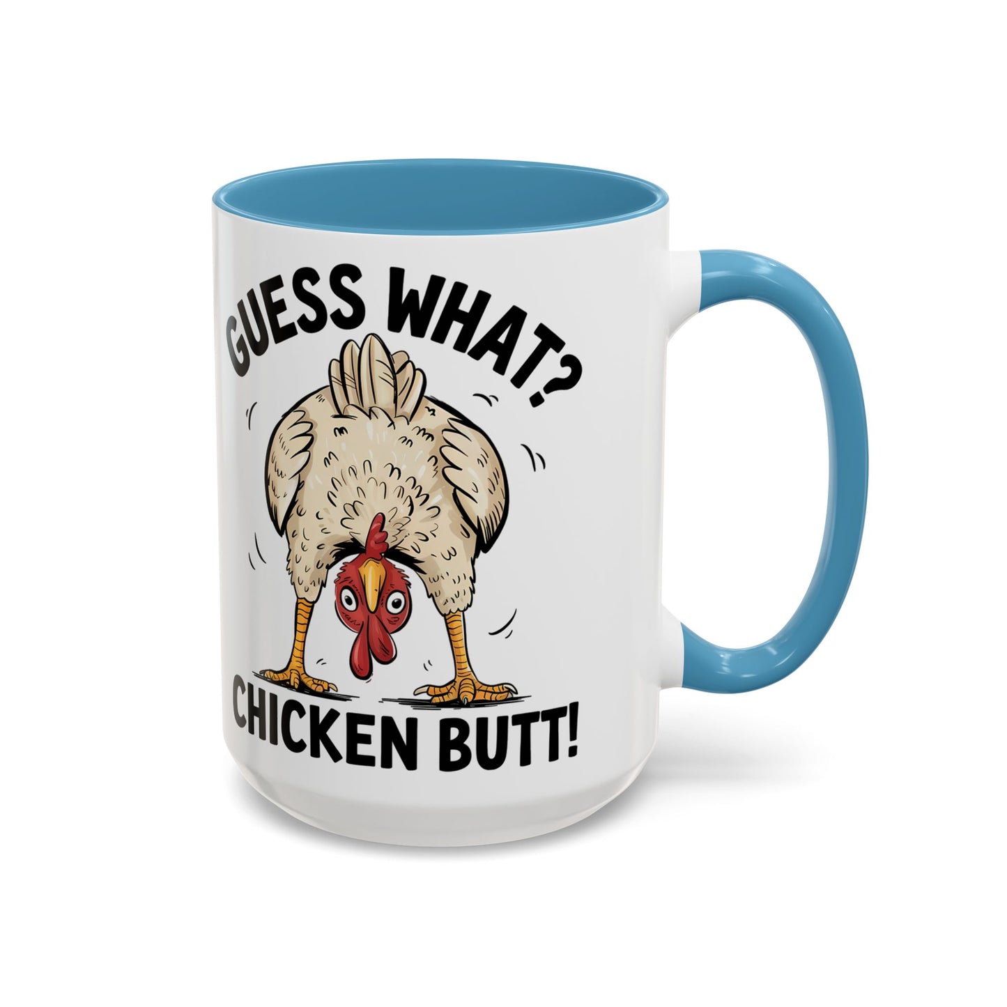 Funny Chicken Mug, Guess What? Chicken Butt! Coffee Mug, Farm Humor Mug, Rooster Joke Cup, Gift for Chicken Lovers, Gag Gift Mug