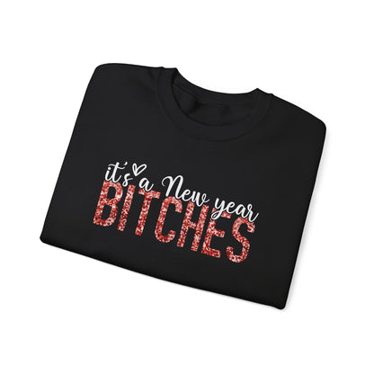 It's a New Year Bitches sweatshirt | New Year Party Crewneck | Happy New Year 2026 | 2026 T shirt | Merry Christmas