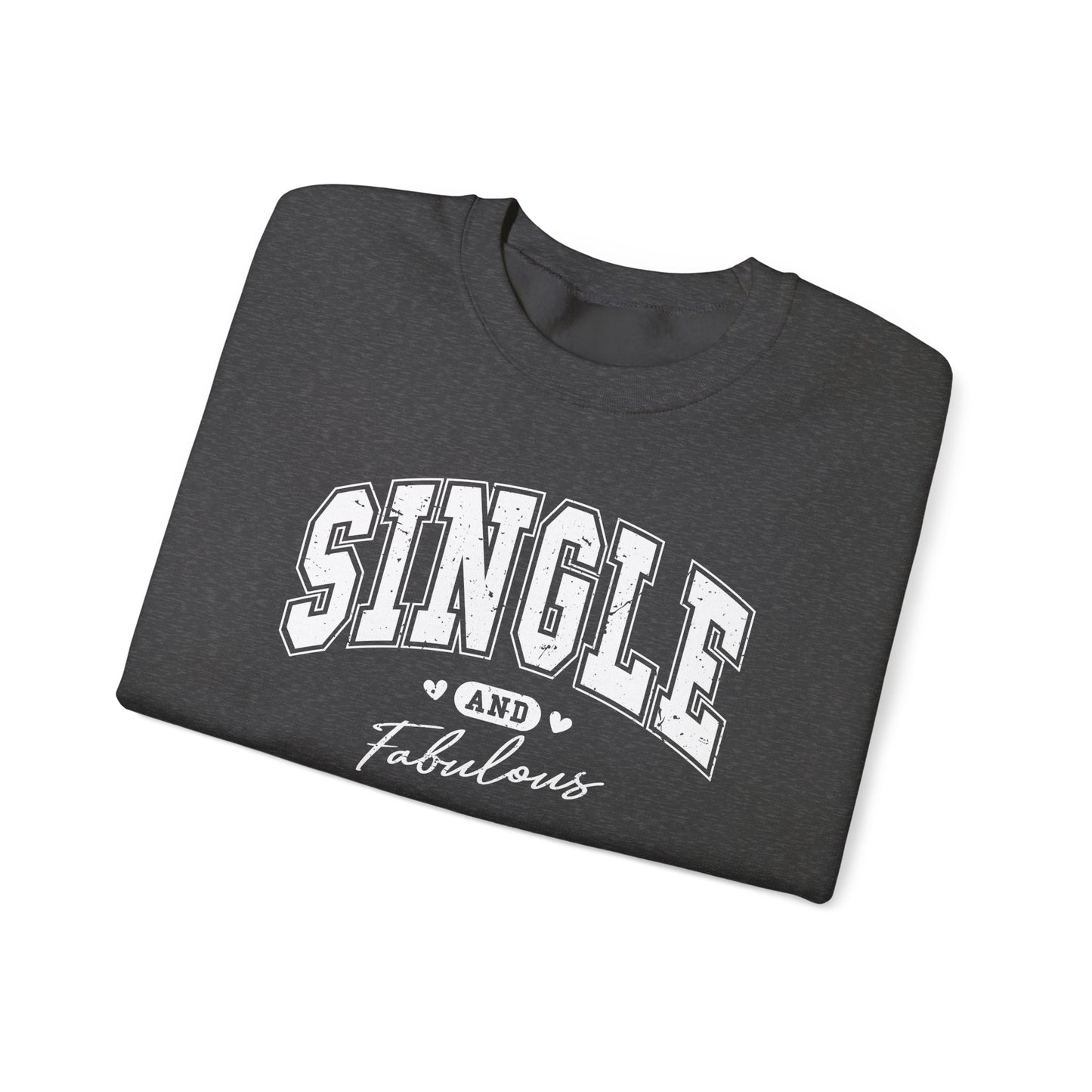 Single and Fabulous Sweatshirt, Funny Varsity Style Crewneck, Women's Casual Pullover, Bold Statement Shirt, Gift for Her