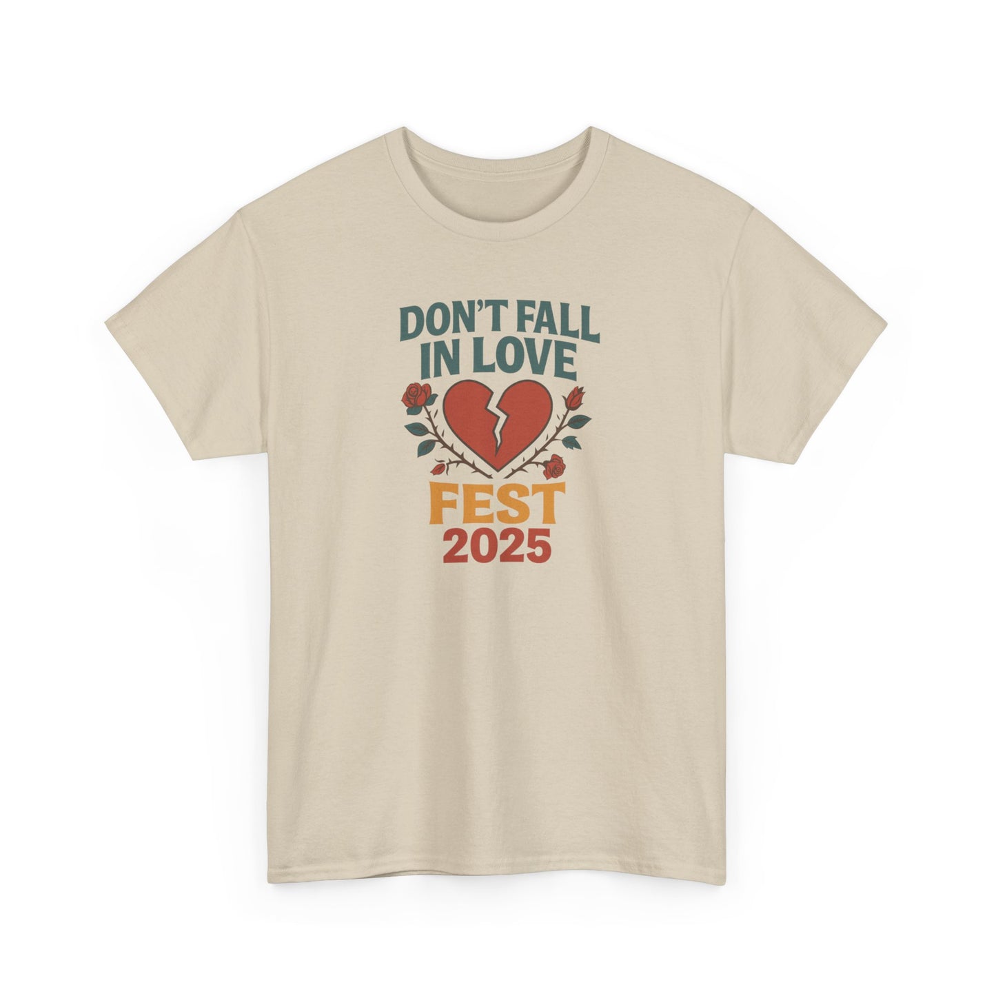 Don't Fall in Love Fest 2025 T-Shirt, Broken Heart Rose Graphic Tee, Anti Love Shirt, Festival Streetwear, Unisex Valentines Gift