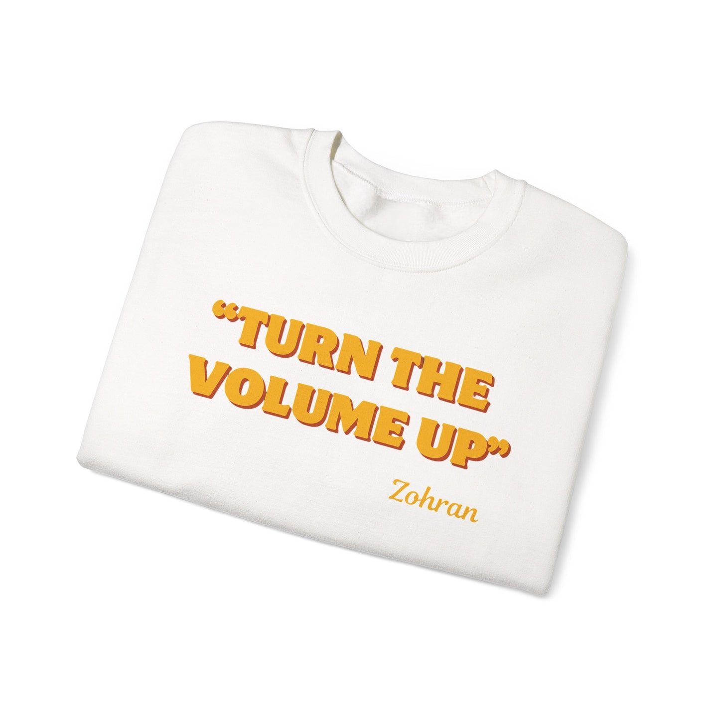 Turn the Volume Up Sweatshirt, Zohran Mamdani NYC 2026 Crewneck, Progressive Political Sweatshirt, Democracy and Protest Apparel