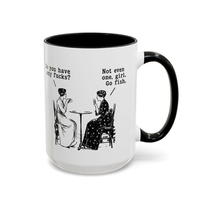 Do You Have Any F#ck's? Go Fish Mug
