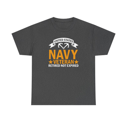 Navy Veteran Heavy Cotton T-Shirt, Gifts for Veterans, Memorial Day, Patriotic Apparel, Retired Not Expired, Gift for dad