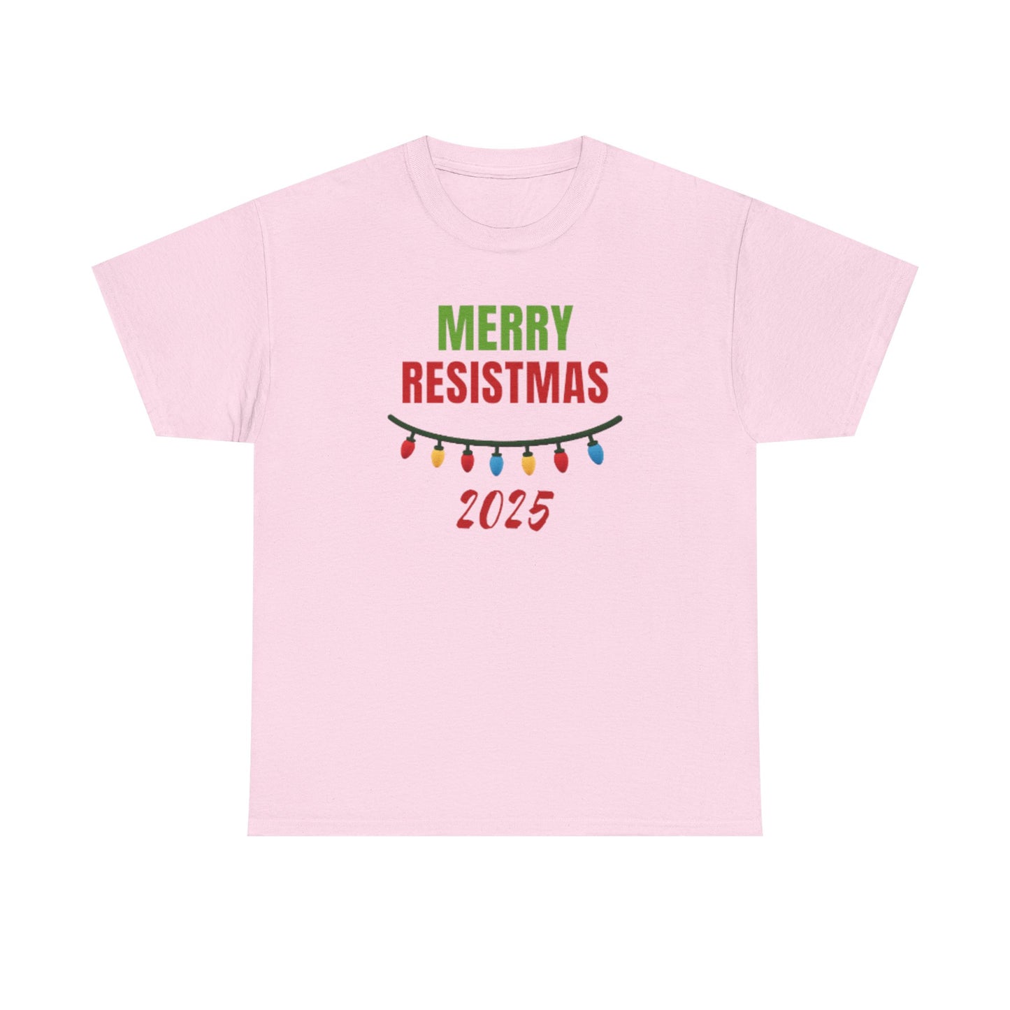 Merry Resistmas 2025 Tee, Holiday Shirt, Funny Christmas Gift, Unisex Cotton Tee, Celebration Apparel, 2025 Festive Wear