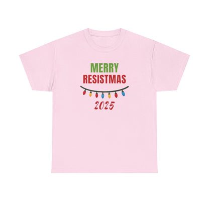 Merry Resistmas 2025 Tee, Holiday Shirt, Funny Christmas Gift, Unisex Cotton Tee, Celebration Apparel, 2025 Festive Wear