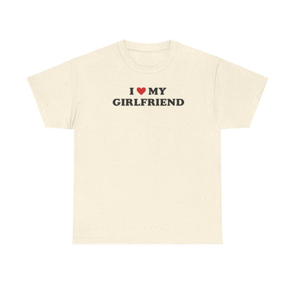 I Love My Girlfriend T-Shirt, I Heart My Girlfriend Shirt, Valentine's Day Tee Shirt, Valentine Gift, Boyfriend Shirt For Him, Her, Unisex