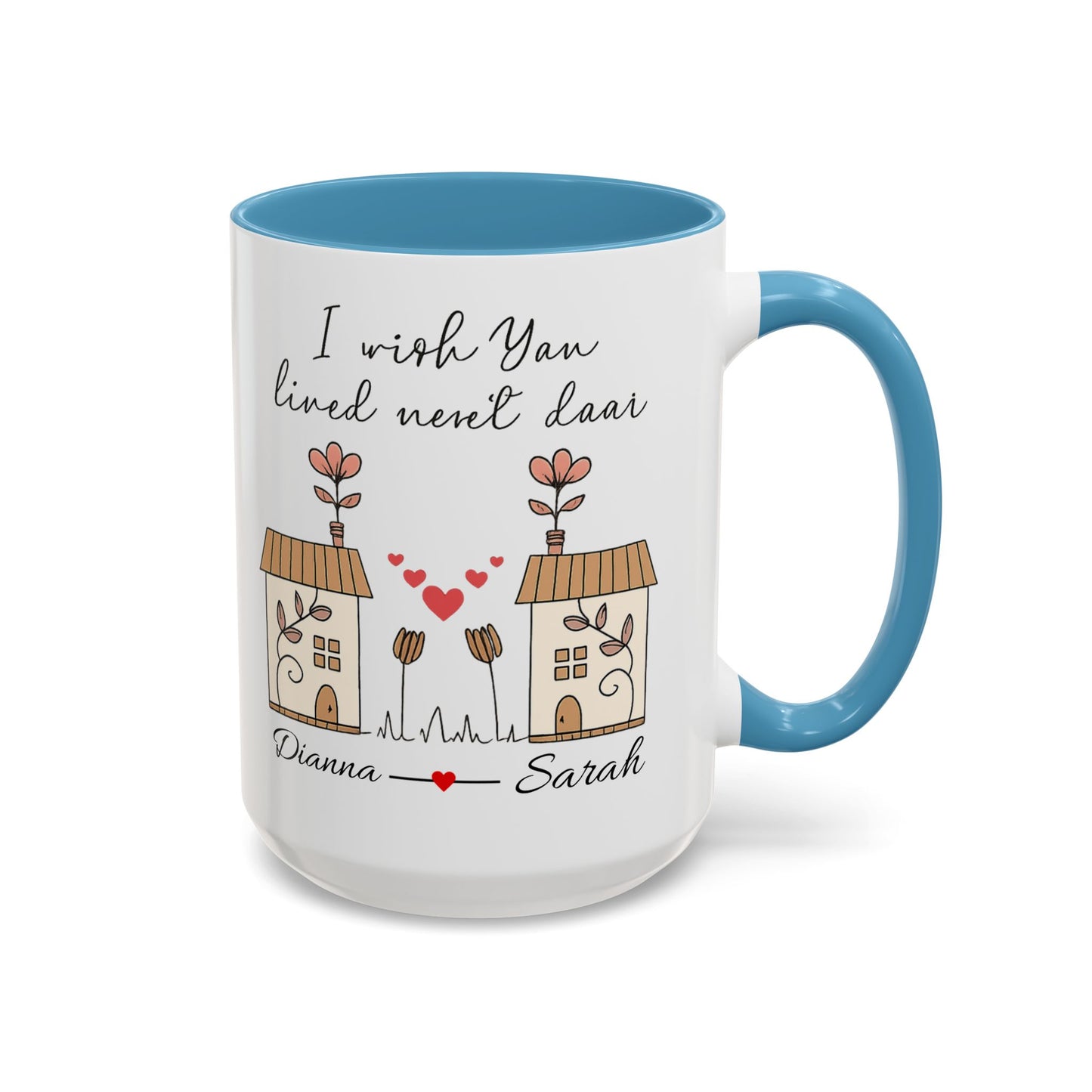 I Wish You Lived Next Door Mug, Christmas Gift for Best Friend, Long Distance Friendship Mug, Valentine's Day Gift for Her, Miss You Gift