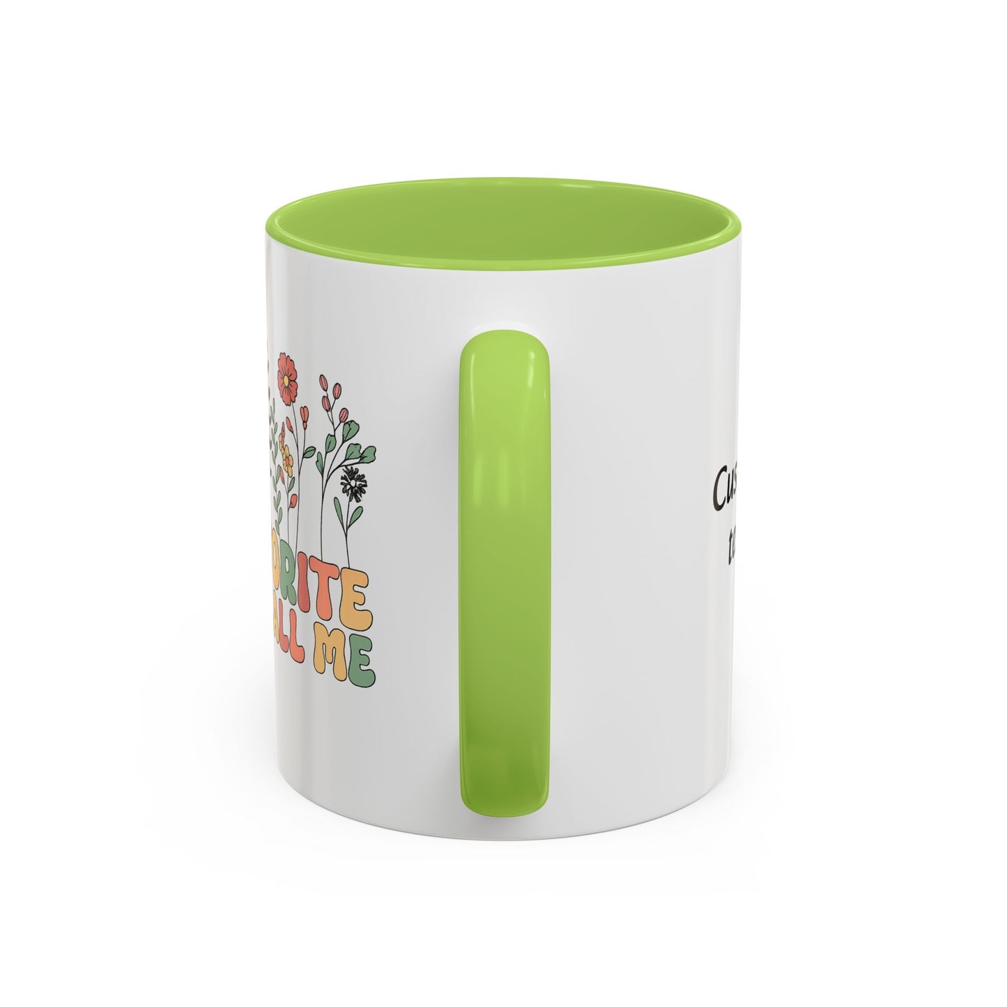 Personalized Floral Accent Mug, My Favorite People Call Me Coffee Cup, Perfect Gift for Friends, Family, Birthdays, Home Décor
