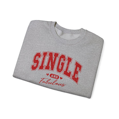 Single and Fabulous Sweatshirt, Funny Varsity Style Crewneck, Women's Casual Pullover, Bold Statement Shirt, Gift for Her