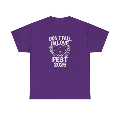 Don't Fall in Love Fest 2025 T-Shirt, Broken Heart Rose Graphic Tee, Anti Love Shirt, Festival Streetwear, Unisex Valentines Gift