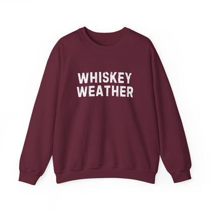 Whiskey Weather Crewneck Sweatshirt, Cozy Gift for Fall/Winter, Perfect for Friends, Festivals, and Casual Outings, Christmas Day Gift