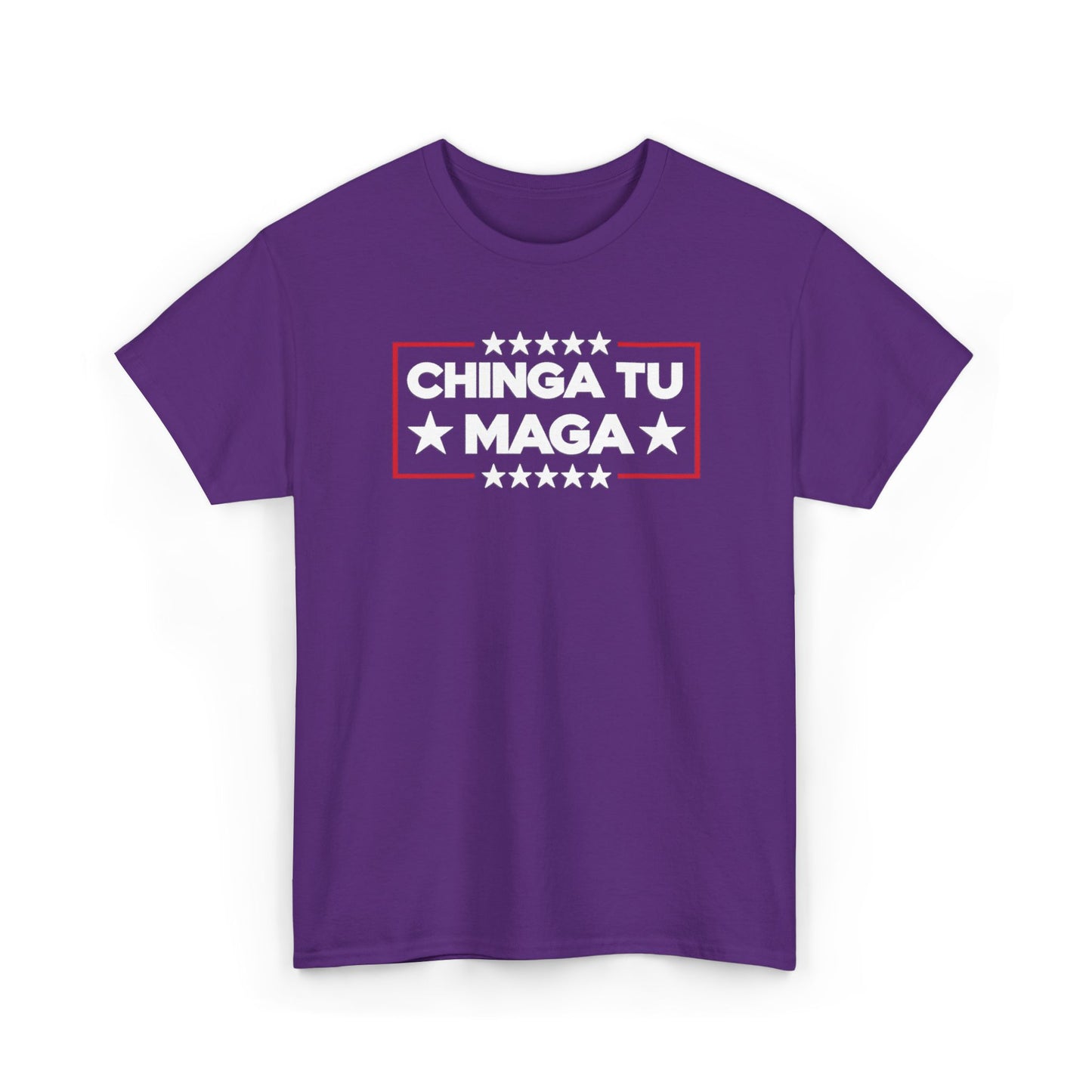 Chinga Tu MAGA T-Shirt, Anti-Trump Protest Tee, Patriotic Political Shirt, Funny Liberal Gift, No Trump Graphic T-Shirt