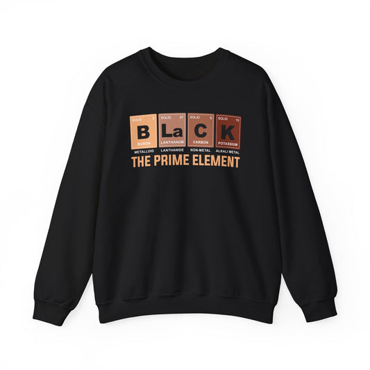 Black The Prime Element Sweatshirt | Periodic Table Black Pride Pullover | Funny Science Sweatshirt | Unisex Cultural Gift