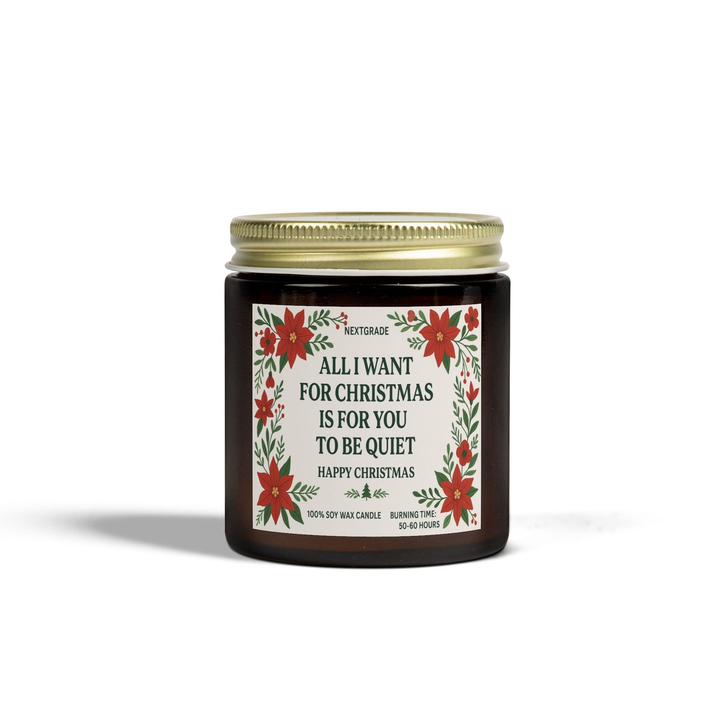 Christmas Scented Candle, Funny Holiday Gift, All I Want for Christmas Is for You to Be Quiet, Soy Wax Candle, Home Décor, Stocking Stuffer