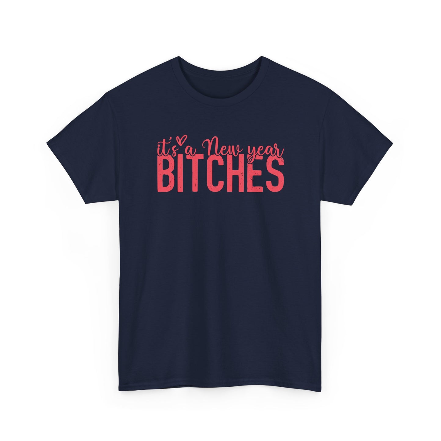 It is a New Year Bitches Tee | New Year Party Shirt | Christmas T-Shirt | Happy new Year | Gift For Him