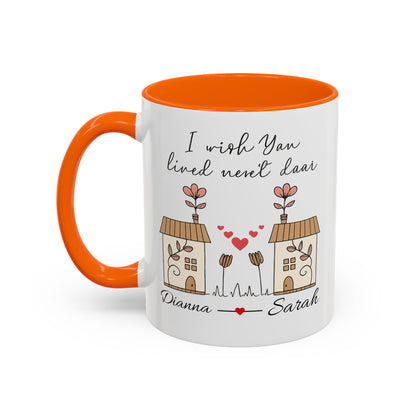 I Wish You Lived Next Door Mug, Christmas Gift for Best Friend, Long Distance Friendship Mug, Valentine's Day Gift for Her, Miss You Gift