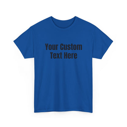 Customizable Heavy Cotton Tee - Perfect for Gifts, Events, Casual Wear, Team Outfits, Celebrations, Perfect Gift for Birthdays