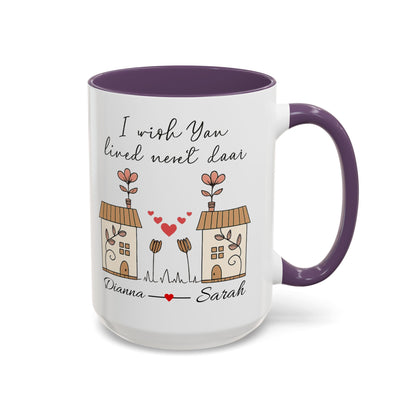 I Wish You Lived Next Door Mug, Christmas Gift for Best Friend, Long Distance Friendship Mug, Valentine's Day Gift for Her, Miss You Gift