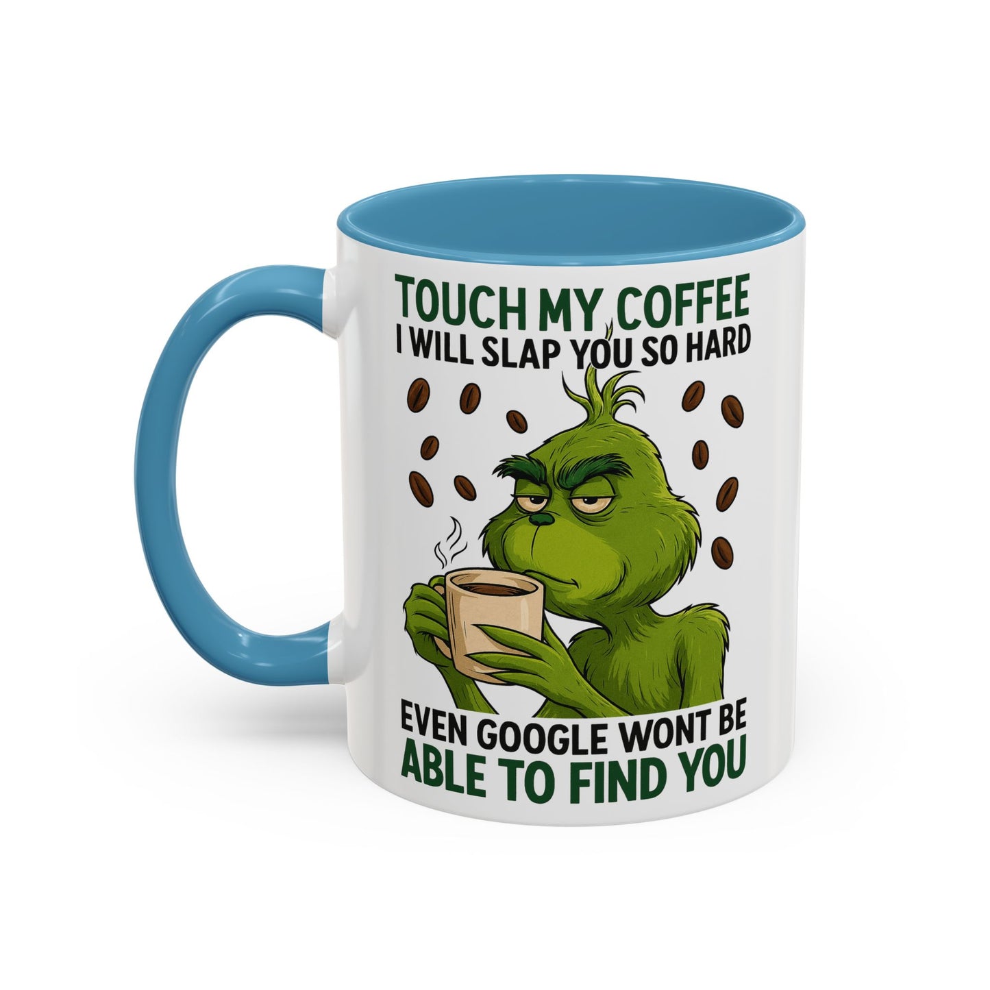 Funny Coffee Mug, Touch My Coffee Quote Mug, Humor Mug for Coffee Lovers, Gift for Coworkers, Friends, and Family