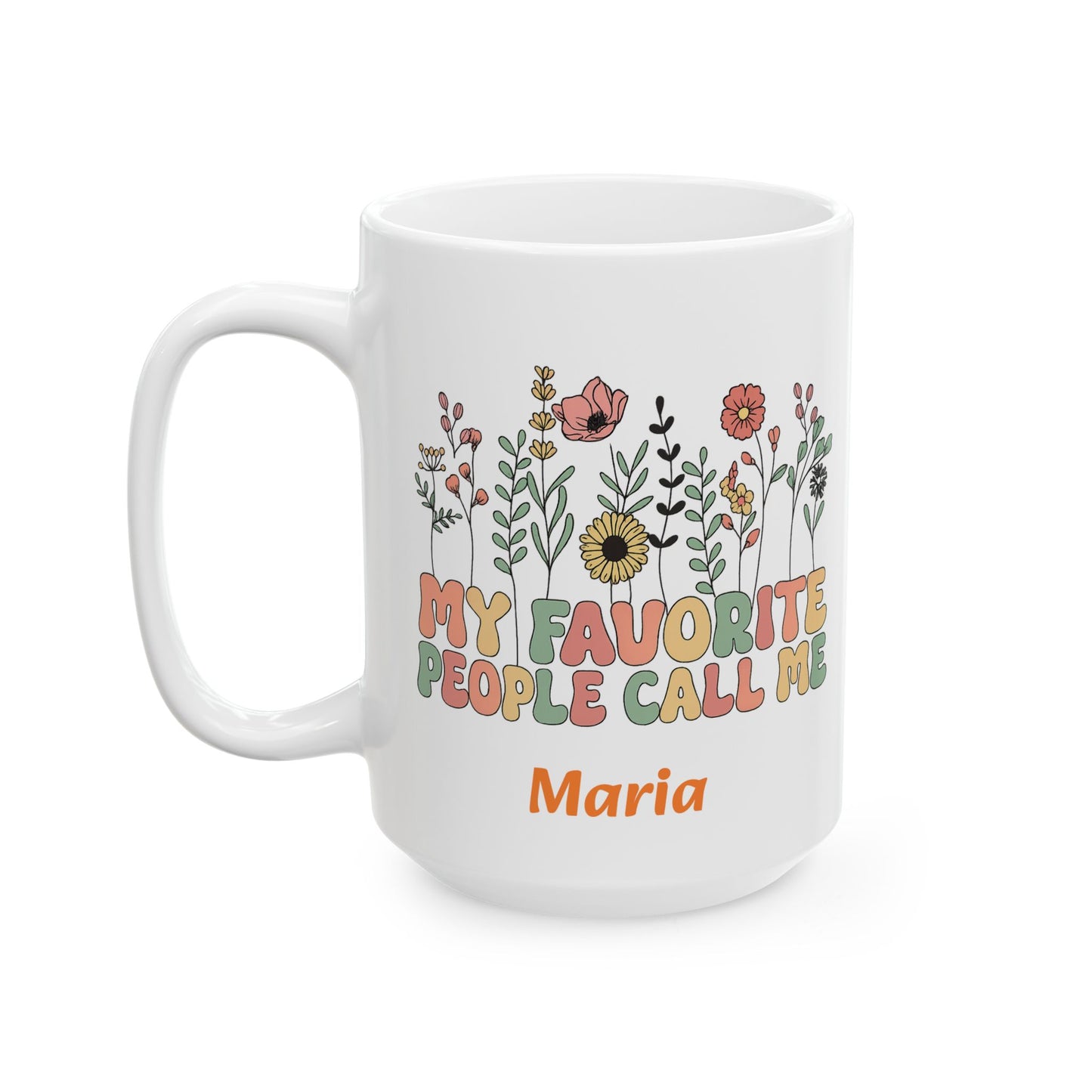 Personalized Flower Power Ceramic Mug, My People Mug, Gift for Friends, Coffee Lover Gift, Floral Mug, Tea Lovers