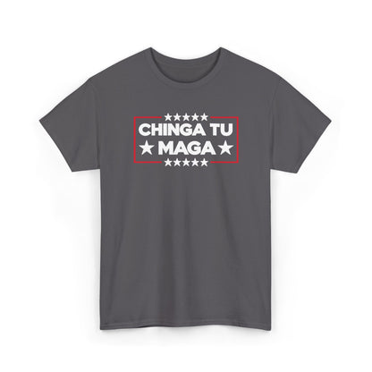 Chinga Tu MAGA T-Shirt, Anti-Trump Protest Tee, Patriotic Political Shirt, Funny Liberal Gift, No Trump Graphic T-Shirt