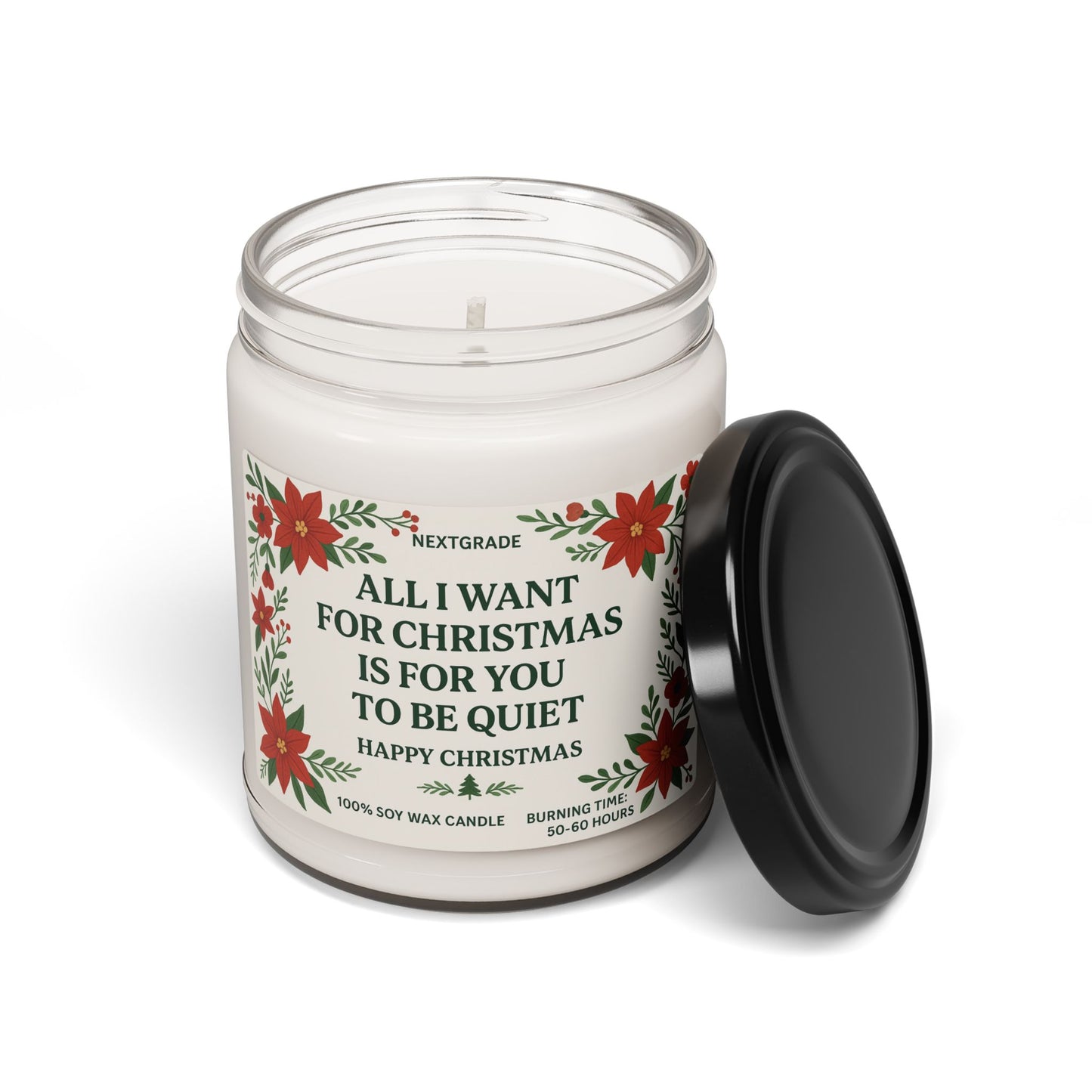 Christmas Scented Soy Candle, Christmas Gift, All I Want For Christmas Is For You To Be Quiet, Holiday Decor, Gift for Her, Relaxation