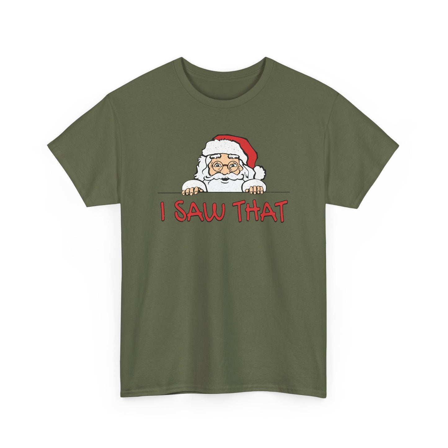 I Saw That Santa Shirt | Funny Christmas T-Shirt | Santa Claus Watching Tee | Holiday Humor Shirt | Naughty List Gift for Adults