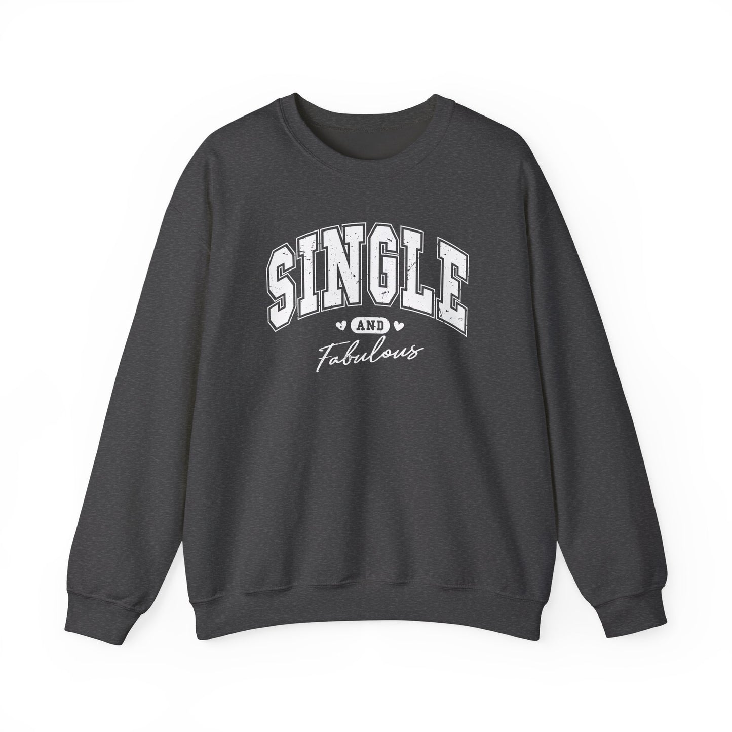 Single and Fabulous Sweatshirt, Funny Varsity Style Crewneck, Women's Casual Pullover, Bold Statement Shirt, Gift for Her