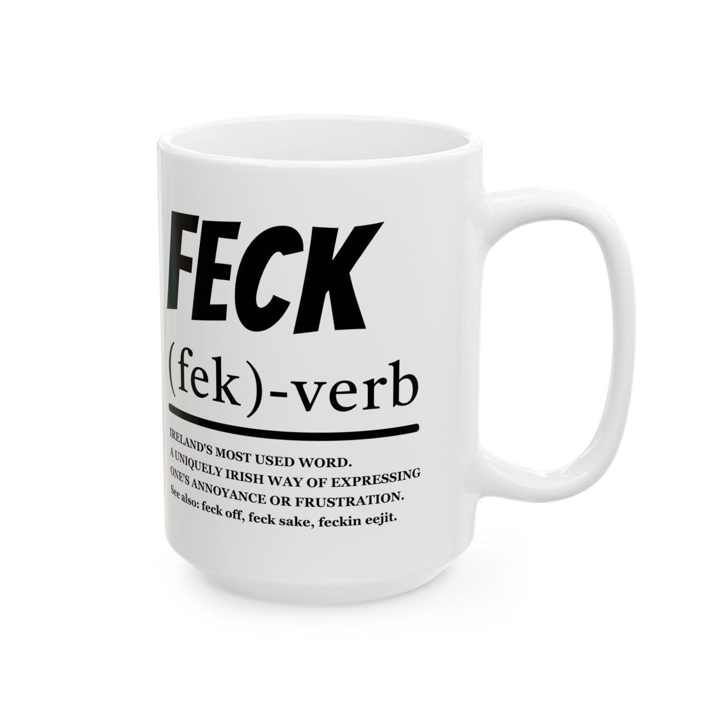 Funny Irish ''Feck'' Coffee Mug, Irish Slang Definition Mug, St Patrick's Day Gift, Irish Humor Ceramic Mug