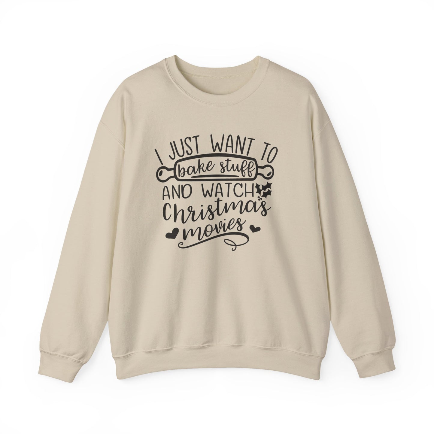 I Just Wanted To Bake Stuff And Watch Christmas Movies Sweatshirt, Christmas Sweater, Holiday Hoodie, Merry Christmas Sweatshirt