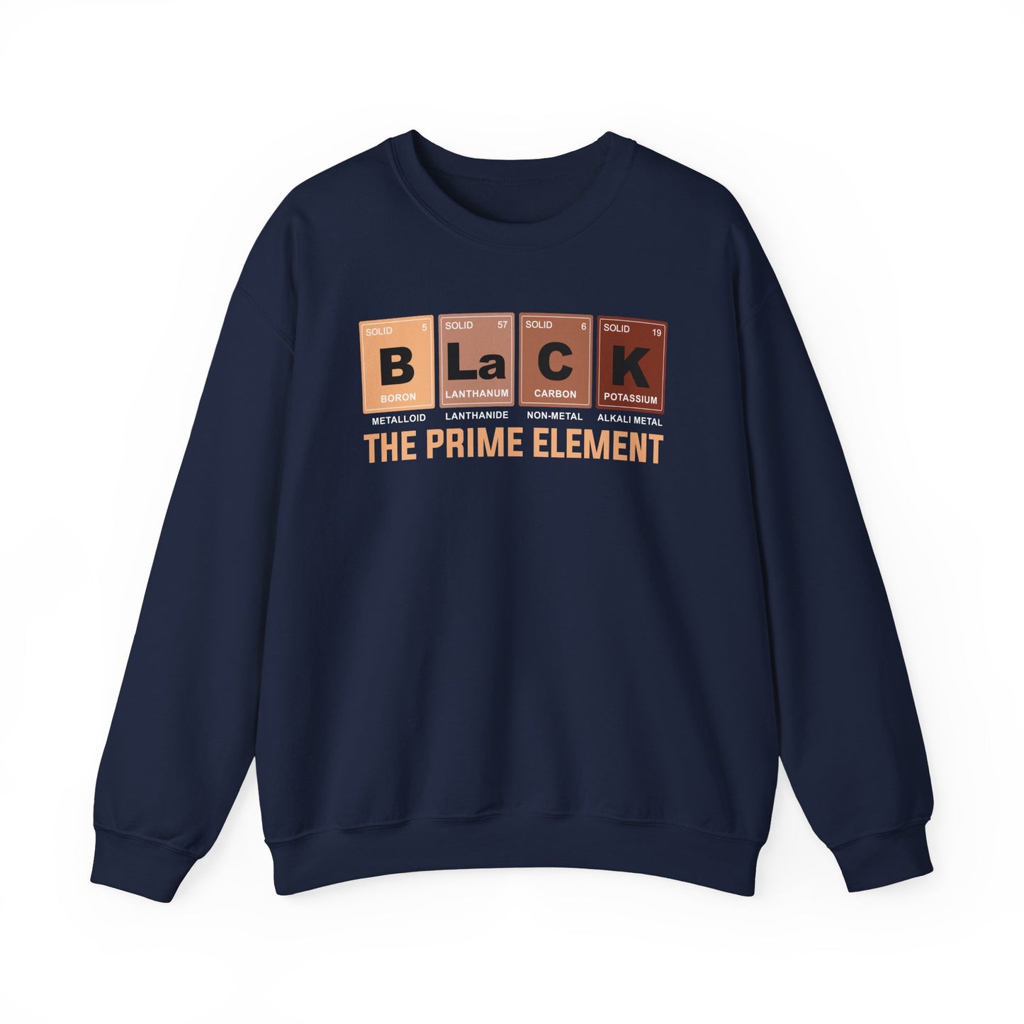 Black The Prime Element Sweatshirt | Periodic Table Black Pride Pullover | Funny Science Sweatshirt | Unisex Cultural Gift