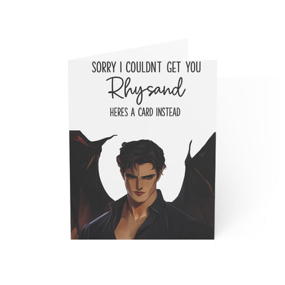 Sorry I Couldn't Get You Rhysand Here's a Card Instead Greeting Card