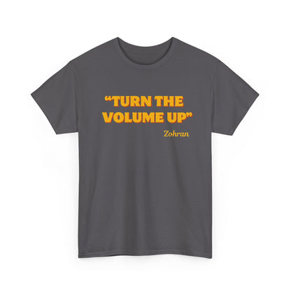 Turn the Volume Up Shirt, Zohran Mamdani Shirt, Mayor Mamdani Shirt, NYC 2026, Protest Tee, Progressive Tee, Liberal Shirt, Democracy Shirt