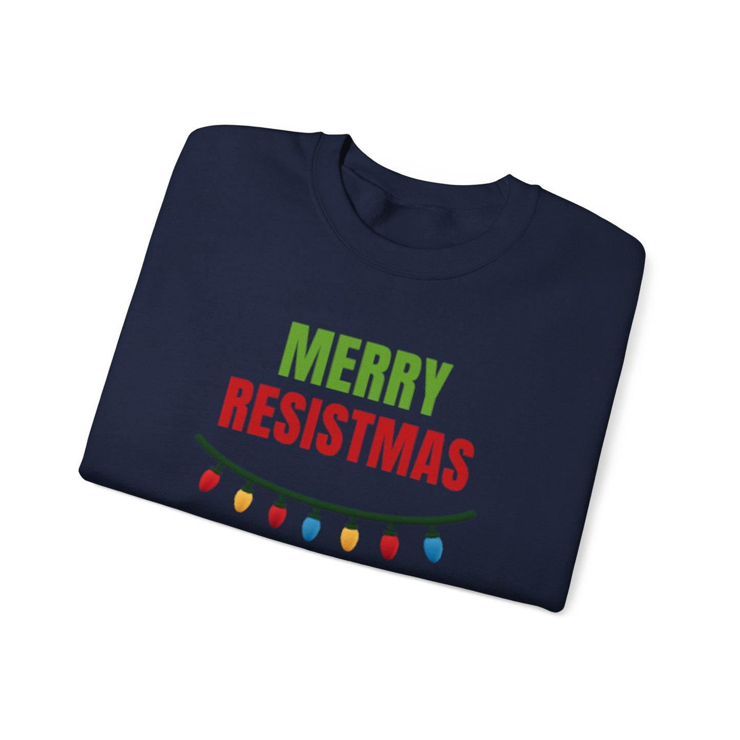 Merry Resistmas 2025 Sweatshirt, Cozy Holiday Crewneck, Unisex Sweatshirt, Christmas Gift, Festive Apparel, 2025 Celebrations