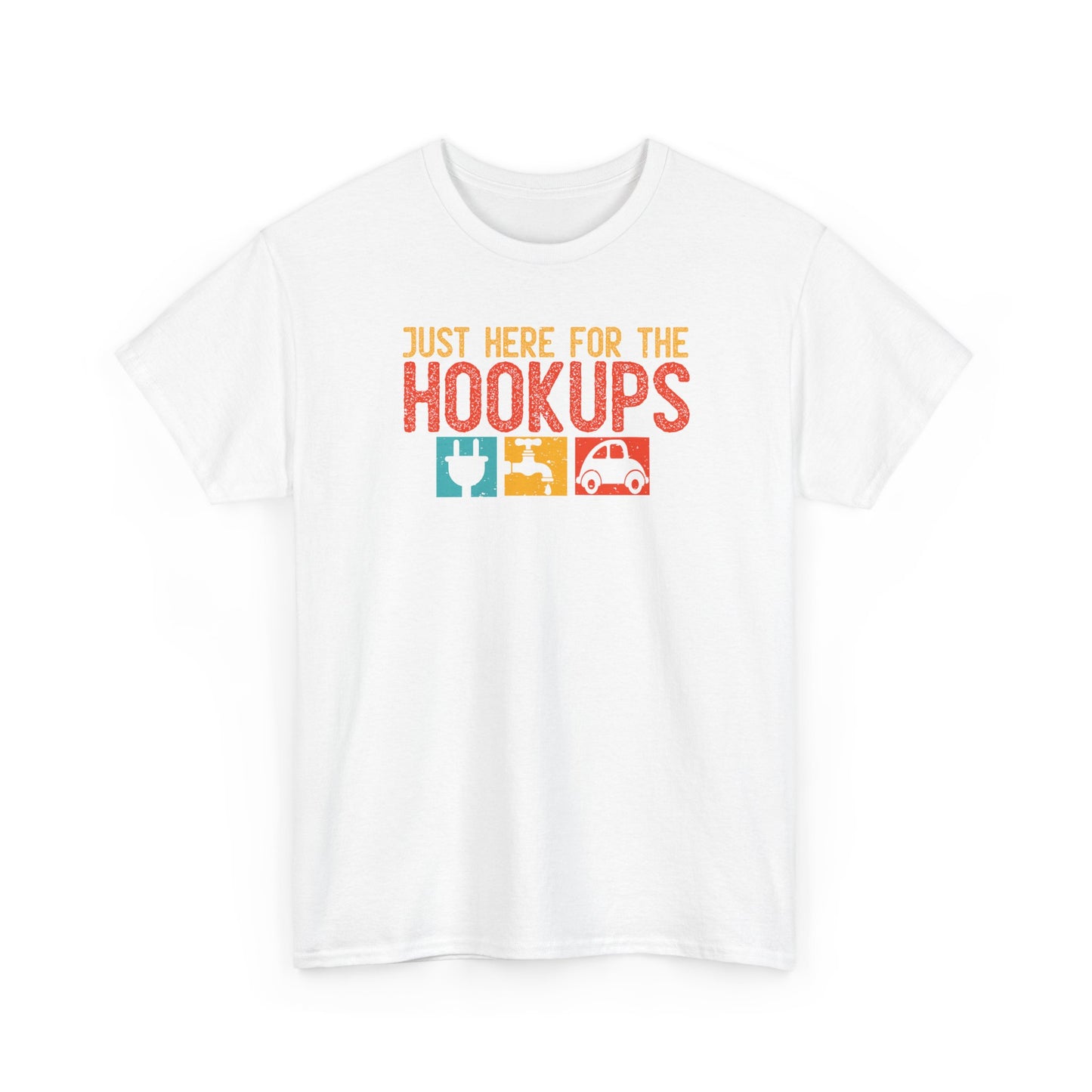 Just Here For The Hookups Shirt, Camping Fishing T-Shirt, Funny RV Camper Tee, Outdoors Graphic Tee, Campfire Gift for Men Women