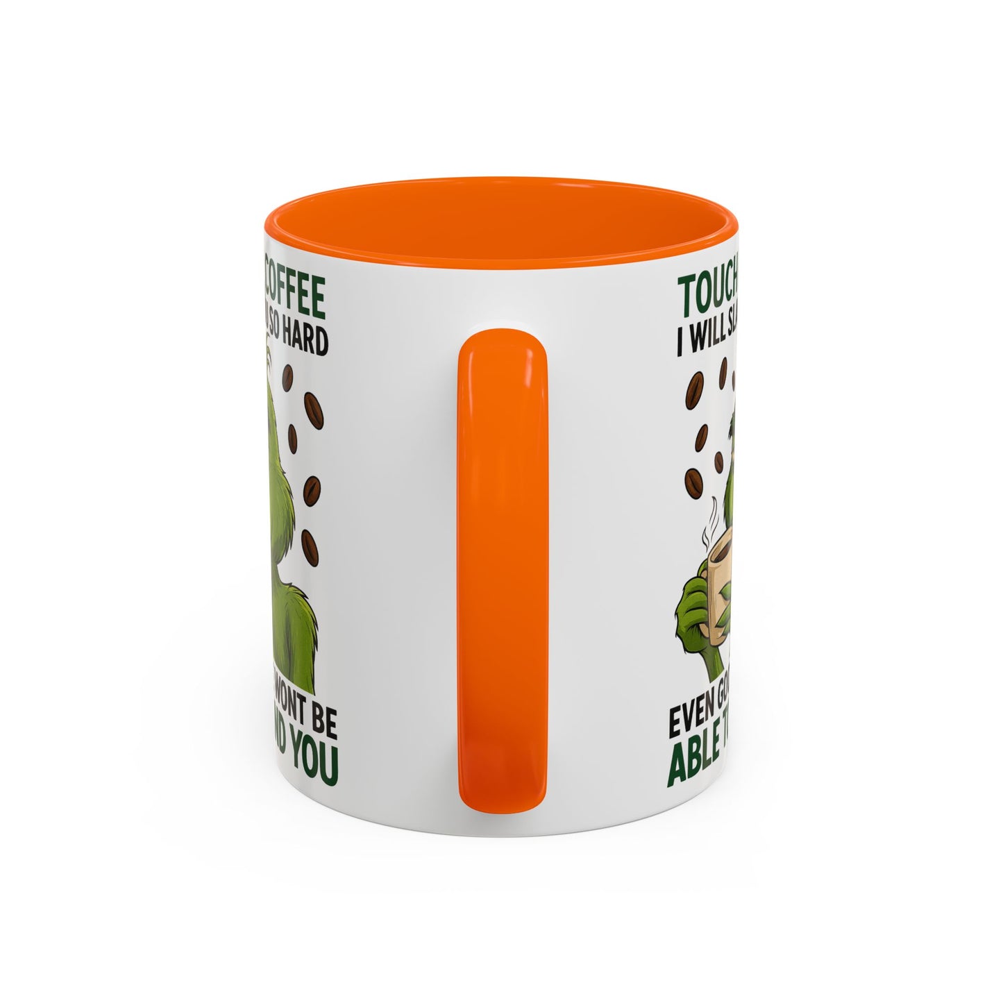 Funny Coffee Mug, Touch My Coffee Quote Mug, Humor Mug for Coffee Lovers, Gift for Coworkers, Friends, and Family