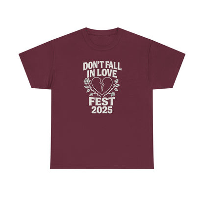 Don't Fall in Love Fest 2025 T-Shirt, Broken Heart Rose Graphic Tee, Anti Love Shirt, Festival Streetwear, Unisex Valentines Gift