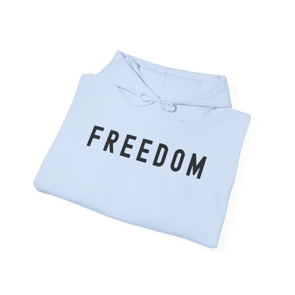 Freedom Statement Hoodie, Cozy Unisex Sweatshirt, Perfect Gift for Minimalism Lovers, Casual Style, Comfortable Layering