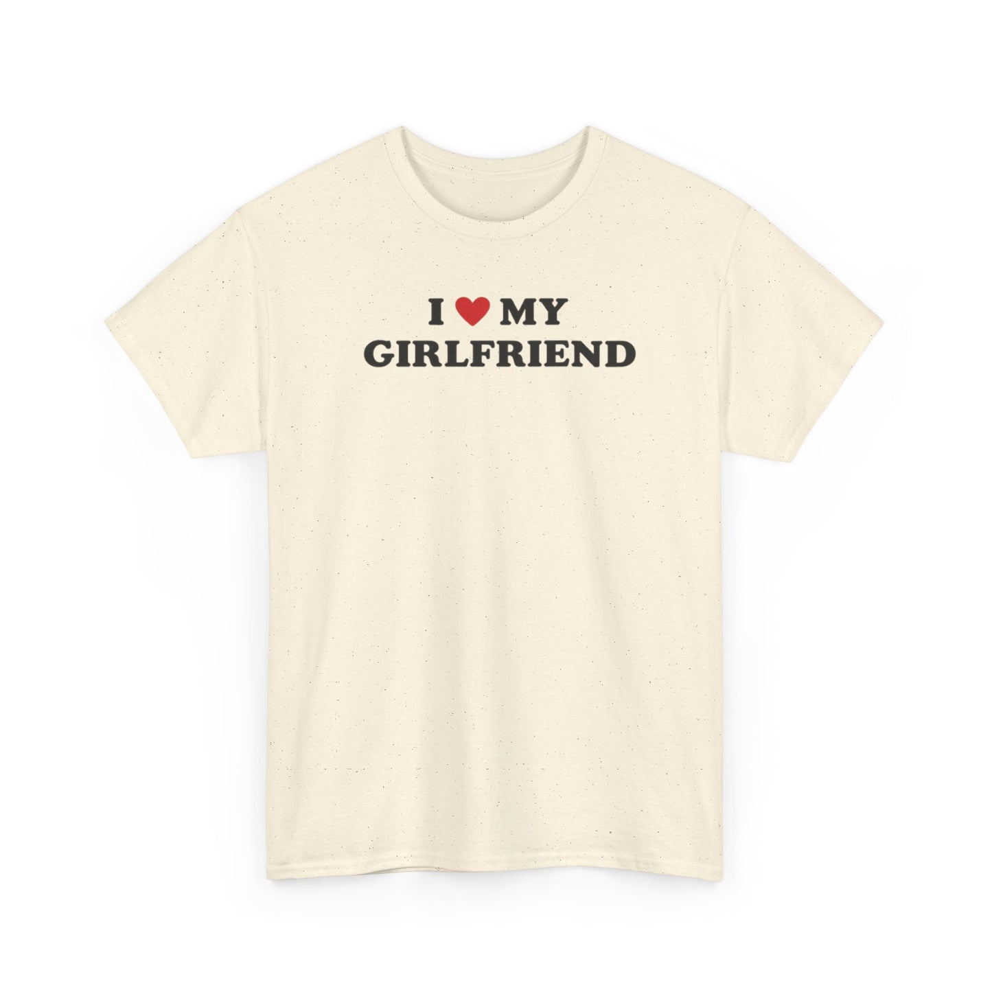 I Love My Girlfriend T-Shirt, I Heart My Girlfriend Shirt, Valentine's Day Tee Shirt, Valentine Gift, Boyfriend Shirt For Him, Her, Unisex