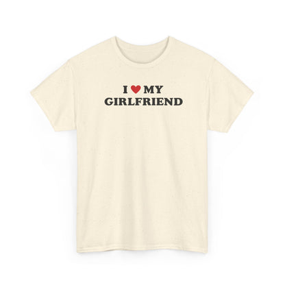 I Love My Girlfriend T-Shirt, I Heart My Girlfriend Shirt, Valentine's Day Tee Shirt, Valentine Gift, Boyfriend Shirt For Him, Her, Unisex