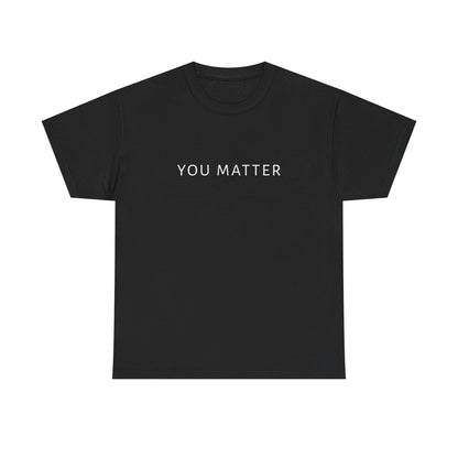 You Matter Tee, You Matter Comfort Colors, Mental Health Matter Shirt, Anxiety Sweatshirt, School Psychologist Crewneck School Counselor Tee