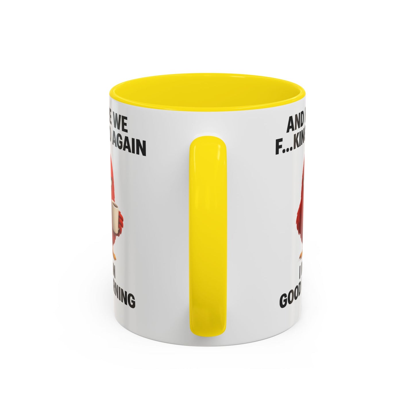 Here We Go Again Mug Funny Chicken Coffee Cup, Sarcastic Good Morning Mug, Grumpy Bird Mug, Farm Animal Gift 11oz 15oz