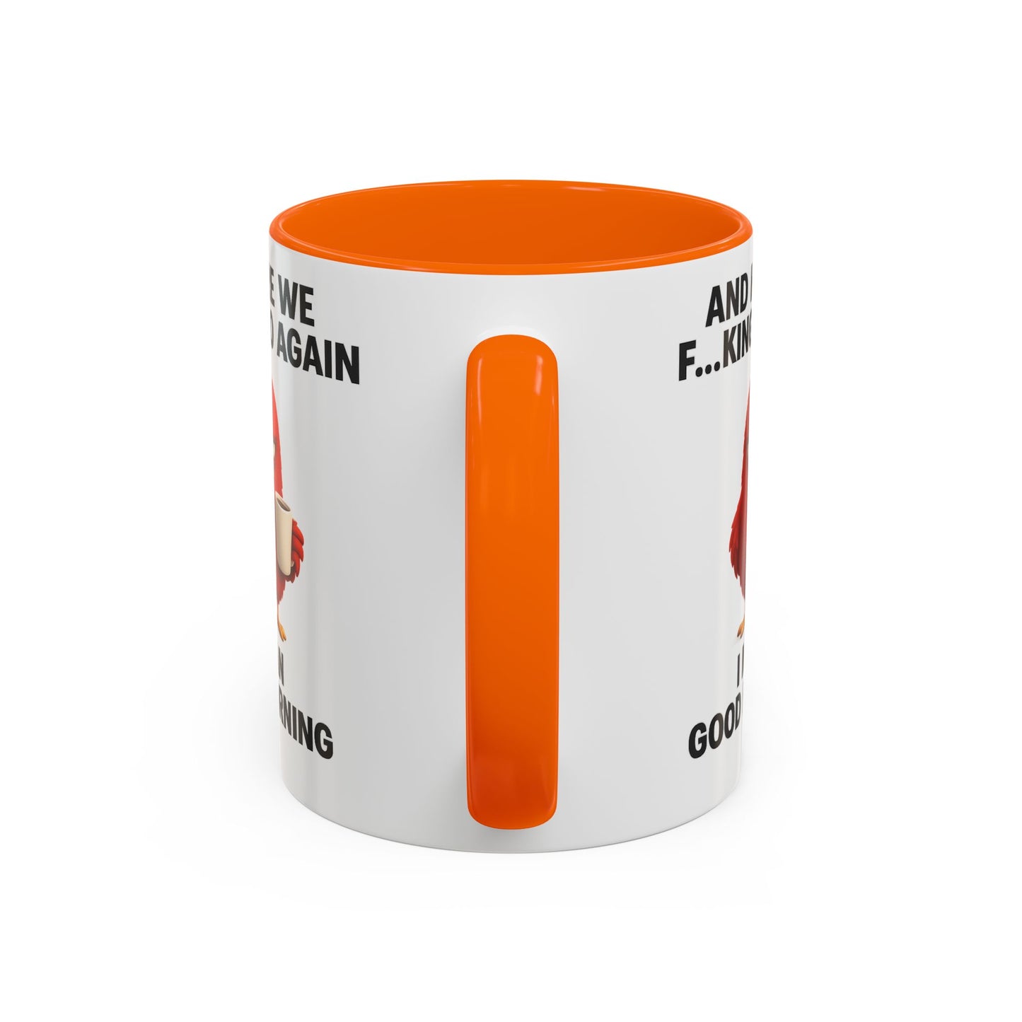 Here We Go Again Mug Funny Chicken Coffee Cup, Sarcastic Good Morning Mug, Grumpy Bird Mug, Farm Animal Gift 11oz 15oz