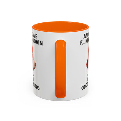 Here We Go Again Mug Funny Chicken Coffee Cup, Sarcastic Good Morning Mug, Grumpy Bird Mug, Farm Animal Gift 11oz 15oz