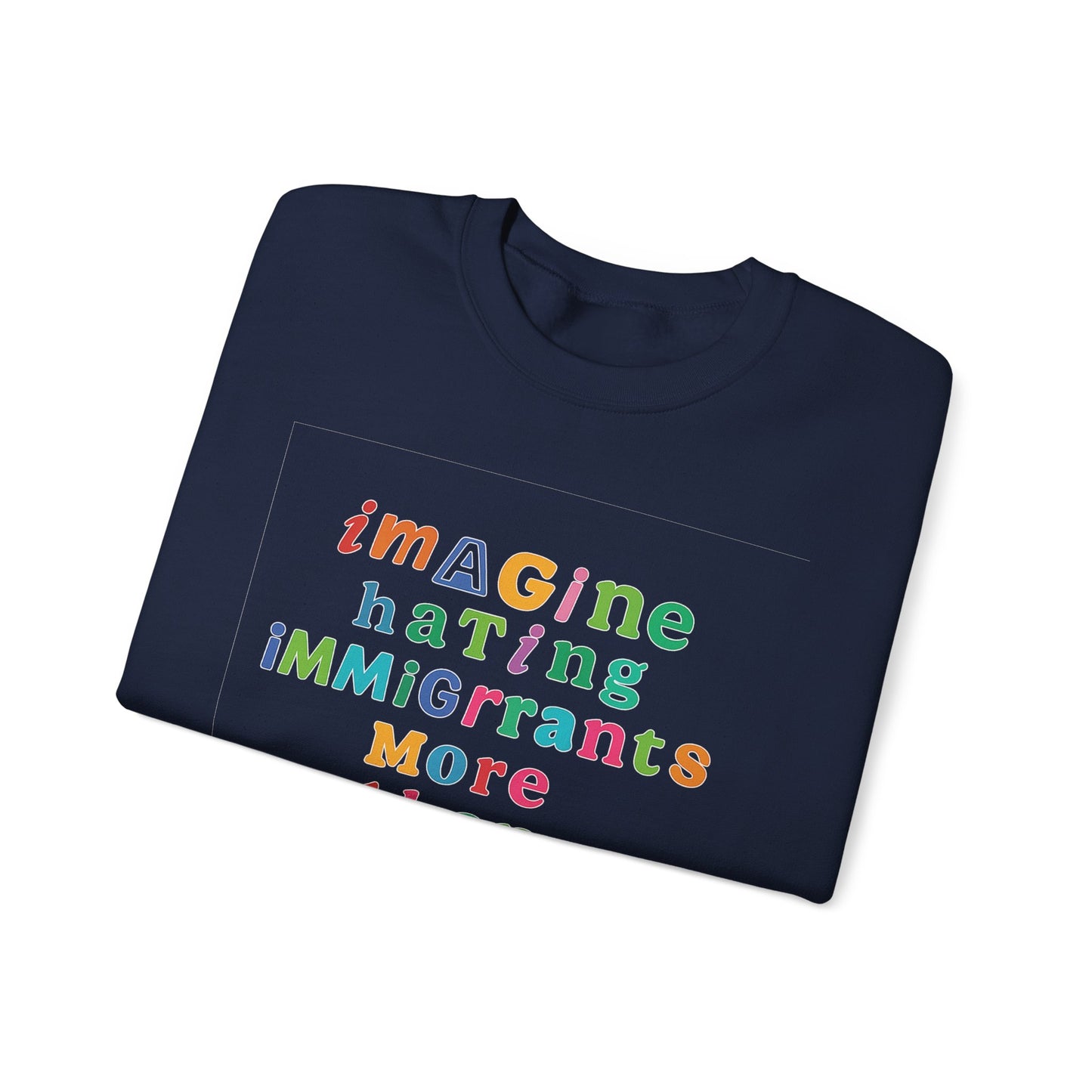 Imagine Hating Immigrants More Than Pedophiles Sweatshirt, Bold Activist Crewneck, Anti-Hate Awareness Pullover, Equality Protest Sweater