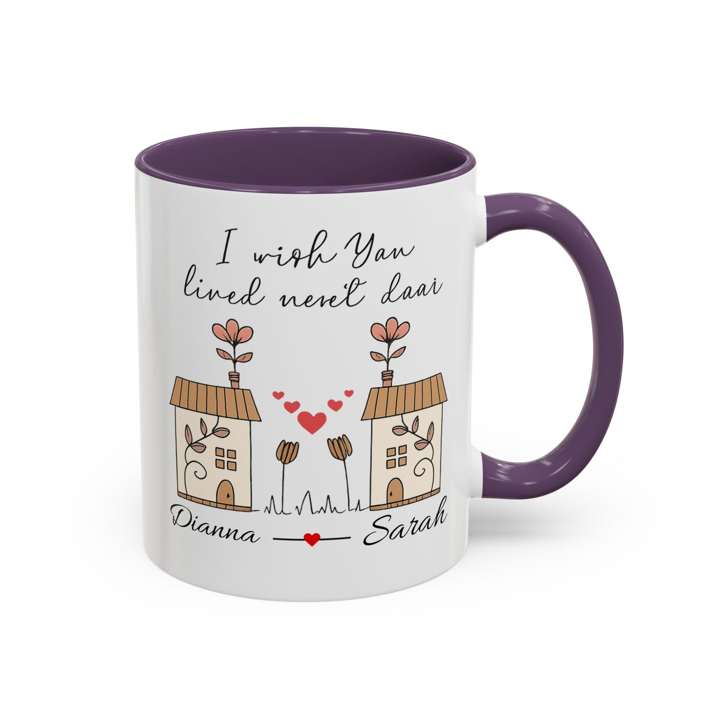 I Wish You Lived Next Door Mug, Christmas Gift for Best Friend, Long Distance Friendship Mug, Valentine's Day Gift for Her, Miss You Gift